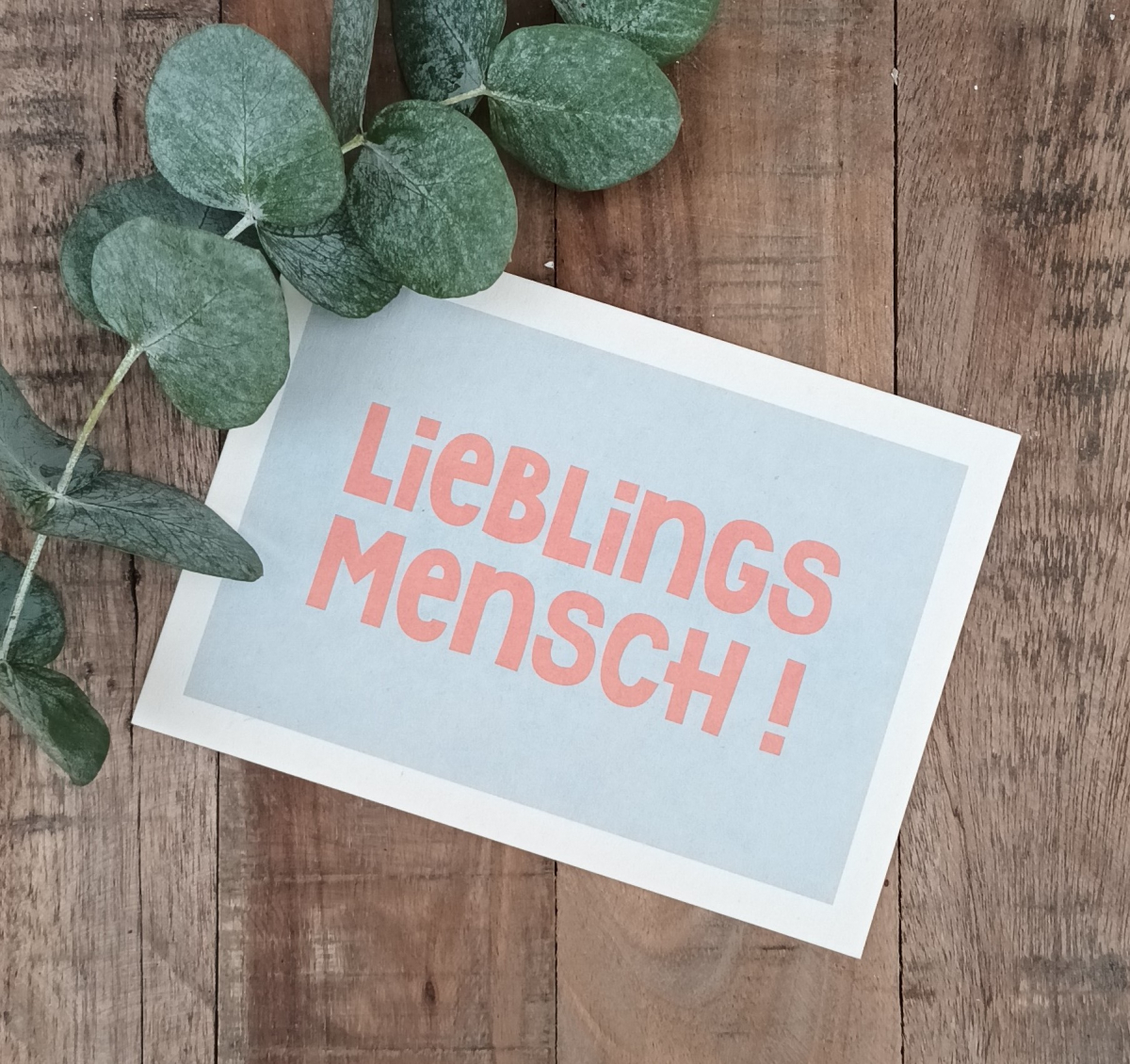 LIEBLINGS MENSCH !